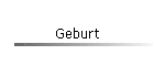 Geburt